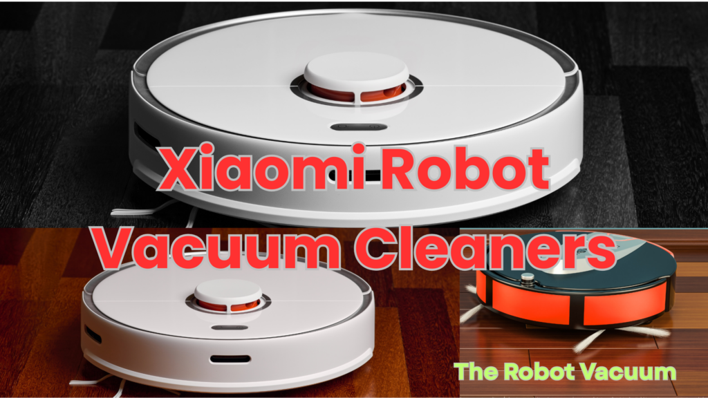 MI Robot vacuum cleaners